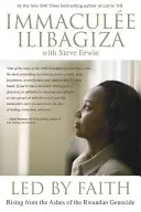 Vedeni vírou: Povstání z popela rwandské genocidy - Led by Faith: Rising from the Ashes of the Rwandan Genocide