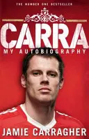 Carra: Moje autobiografie - Carra: My Autobiography