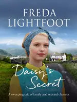 Daisyino tajemství - strhující příběh o přátelství a druhé šanci - Daisy's Secret - A sweeping tale of friendship and second chances