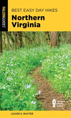 Nejlepší nenáročné jednodenní túry Severní Virginie - Best Easy Day Hikes Northern Virginia