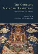 Kompletní tradice Ňingmy od sútry k tantře, knihy 1 až 10: Základy buddhistické cesty - The Complete Nyingma Tradition from Sutra to Tantra, Books 1 to 10: Foundations of the Buddhist Path
