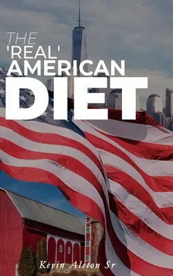 Skutečná americká strava - The 'Real' American Diet