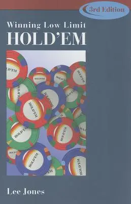Vítězství v nízkolimitním hold'emu - Winning Low Limit Hold'em