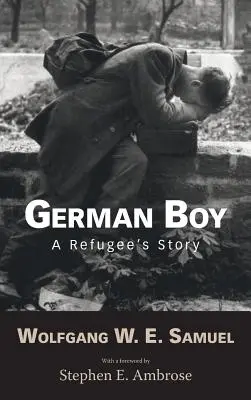 Německý chlapec: Příběh uprchlíka - German Boy: A Refugee S Story