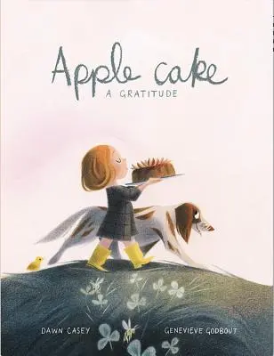 Jablečný dort: Vděčnost - Apple Cake: A Gratitude