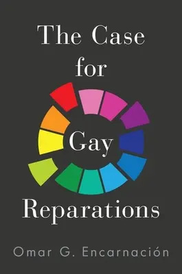 Případ pro odškodnění homosexuálů - The Case for Gay Reparations