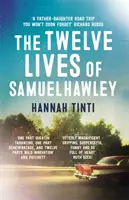 Dvanáct životů Samuela Hawleyho - Twelve Lives of Samuel Hawley