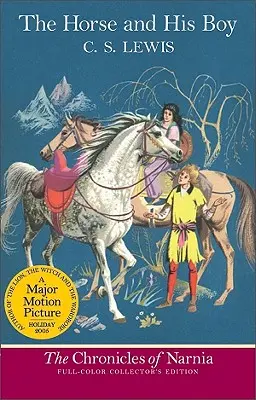 Kůň a jeho chlapec: Vydání v plném barevném provedení - The Horse and His Boy: Full Color Edition