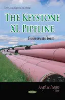 Ropovod Keystone XL - Otázky životního prostředí - Keystone XL Pipeline - Environmental Issues
