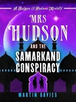 Paní Hudsonová a samarkandské spiknutí - Mrs Hudson and the Samarkand Conspiracy