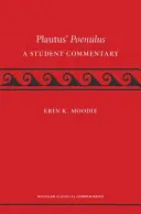 Plautův Poenulus: A Student Commentary - Plautus' Poenulus: A Student Commentary