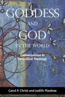 Bohyně a Bůh ve světě: Rozhovory o ztělesněné teologii - Goddess and God in the World: Conversations in Embodied Theology