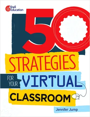 50 strategií pro virtuální třídu - 50 Strategies for Your Virtual Classroom