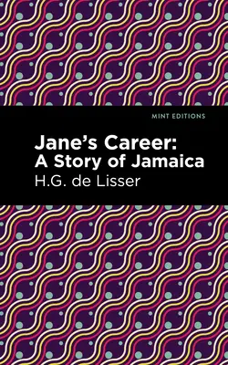 Jane's Career: Příběh z Jamajky - Jane's Career: A Story of Jamaica