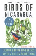 Ptáci Nikaraguy: A Field Guide (Terénní průvodce) - Birds of Nicaragua: A Field Guide