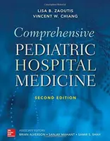 Komplexní dětská nemocniční medicína, druhé vydání - Comprehensive Pediatric Hospital Medicine, Second Edition