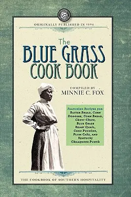 Kuchařka z modré trávy - The Blue Grass Cook Book