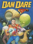 Dan Dare: The 2000 AD Years, Volume Two (Dan Dare: 2000 AD Years, svazek druhý) - Dan Dare: The 2000 AD Years, Volume Two