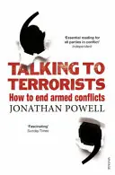 Mluvit s teroristy - Jak ukončit ozbrojené konflikty - Talking to Terrorists - How to End Armed Conflicts