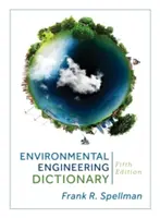 Environmentální inženýrský slovník, páté vydání - Environmental Engineering Dictionary, Fifth Edition