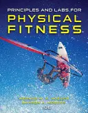 Principy a laboratoře pro tělesnou zdatnost - Principles and Labs for Physical Fitness