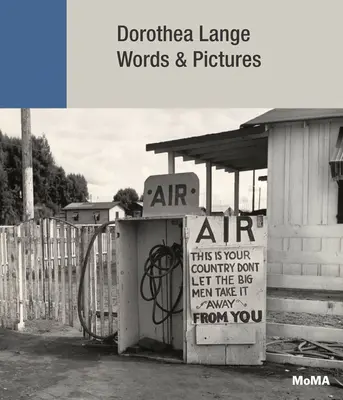 Dorothea Langeová: Slova a obrazy - Dorothea Lange: Words & Pictures