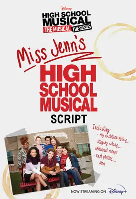 Hsmtmts: Středoškolský muzikál slečny Jenn Scénář - Hsmtmts: Miss Jenn's High School Musical Script