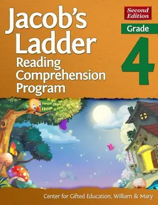 Jacob's Ladder Reading Comprehension Program: 4. třída - Jacob's Ladder Reading Comprehension Program: Grade 4