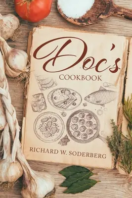 Doktorova kuchařka - Doc's Cookbook