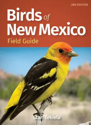 Terénní průvodce ptáky Nového Mexika - Birds of New Mexico Field Guide