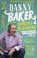 Going Off Alarming - Autobiografie: 2. díl - Going Off Alarming - The Autobiography: Vol 2