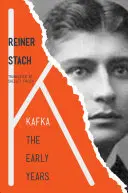 Kafka: Kafka: raná léta - Kafka: The Early Years
