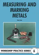 Měření a značení kovů - Measuring and Marking Metals