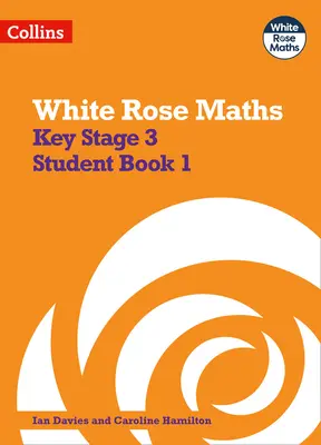 Matematika Bílé růže: Matematika pro 2. stupeň ZŠ - učebnice 1 - White Rose Maths: Secondary Maths Book 1