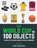 Světový pohár ve 100 předmětech - The World Cup in 100 Objects
