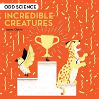 Podivná věda - Neuvěřitelná stvoření - Odd Science - Incredible Creatures