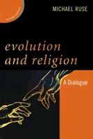 Evoluce a náboženství: Dialog, druhé vydání - Evolution and Religion: A Dialogue, Second Edition
