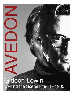 Avedon: Za scénou 1964-1980 - Avedon: Behind the Scenes 1964-1980