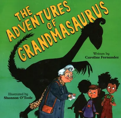 The Adventures of Grandmasaurus (Dobrodružství babičky) - The Adventures of Grandmasaurus