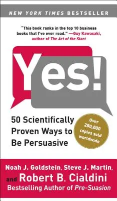 Ano!: 50 vědecky ověřených způsobů, jak být přesvědčivý - Yes!: 50 Scientifically Proven Ways to Be Persuasive