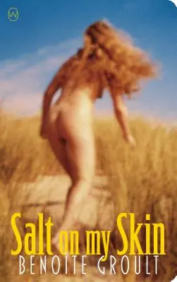 Sůl na mé kůži - Salt on My Skin