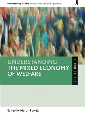 Porozumění smíšené ekonomice sociálního zabezpečení - Understanding the Mixed Economy of Welfare