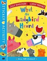 Co slyšela beruška Samolepková knížka - What the Ladybird Heard Sticker Book