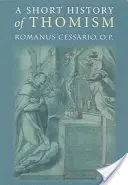 Stručné dějiny tomismu - A Short History of Thomism
