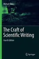 Řemeslo vědeckého psaní - The Craft of Scientific Writing