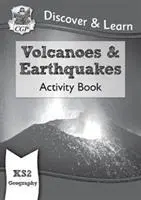 KS2 Discover & Learn: Geography - Volcanoes and Earthquakes Activity Book (Zeměpis - sopky a zemětřesení) - KS2 Discover & Learn: Geography - Volcanoes and Earthquakes Activity Book