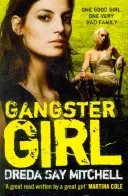 Gangster Girl - Neodolatelný, drsný kriminální thriller (Gangster Girls Book 2) - Gangster Girl - An unputdownable, gritty crime thriller (Gangland Girls Book 2)