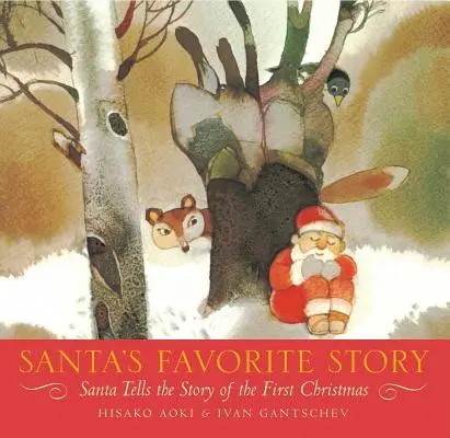 Santův oblíbený příběh: Santa vypráví příběh prvních Vánoc - Santa's Favorite Story: Santa Tells the Story of the First Christmas