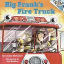 Velký Frankův hasičský vůz - Big Frank's Fire Truck