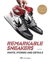 Pozoruhodné tenisky - skvělé záběry a detaily - Remarkable Sneakers - Great Shots and Details